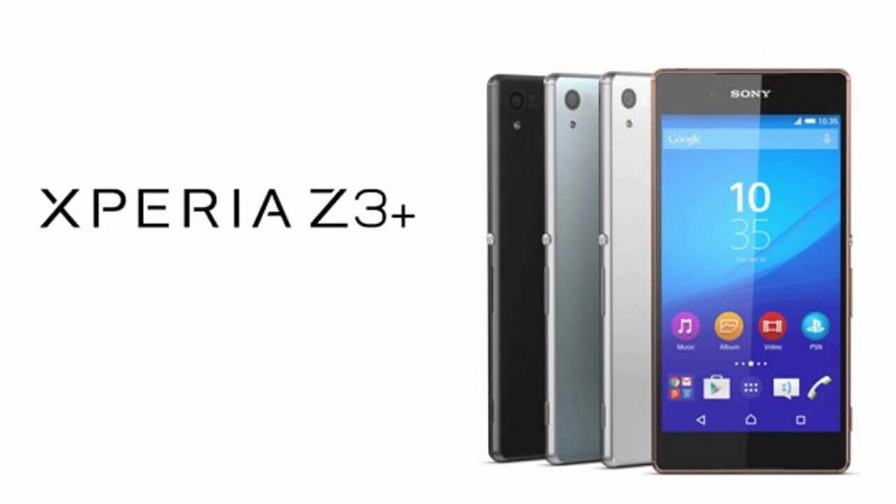 Sony Mobile、ハイスペック「Xperia Z3+」発表
