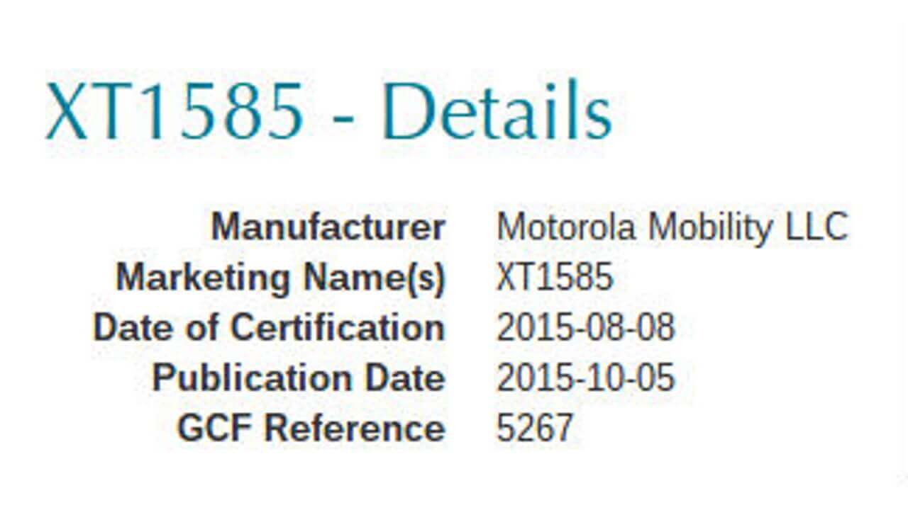 未発表Motorolaスマートフォン「XT1585」GCF認証取得