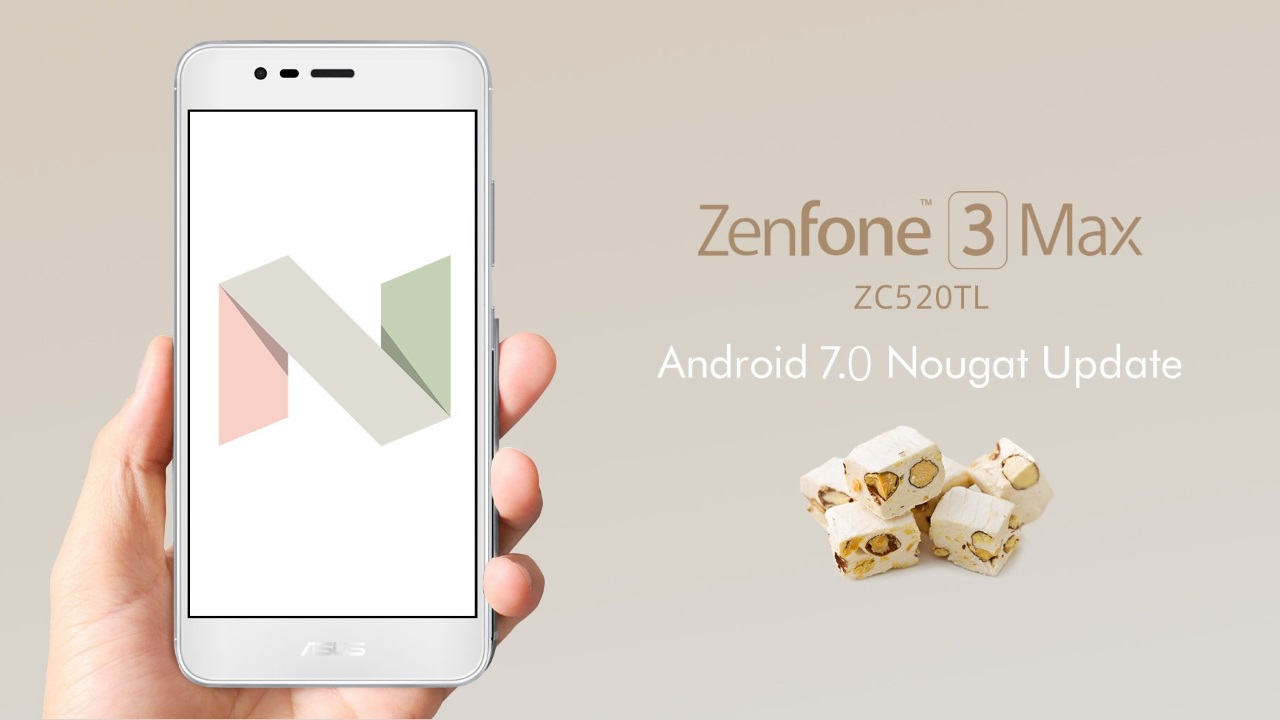 「ZenFone 3 Max（ZC520TL）」Android 7.0 Nougatアップデート配信