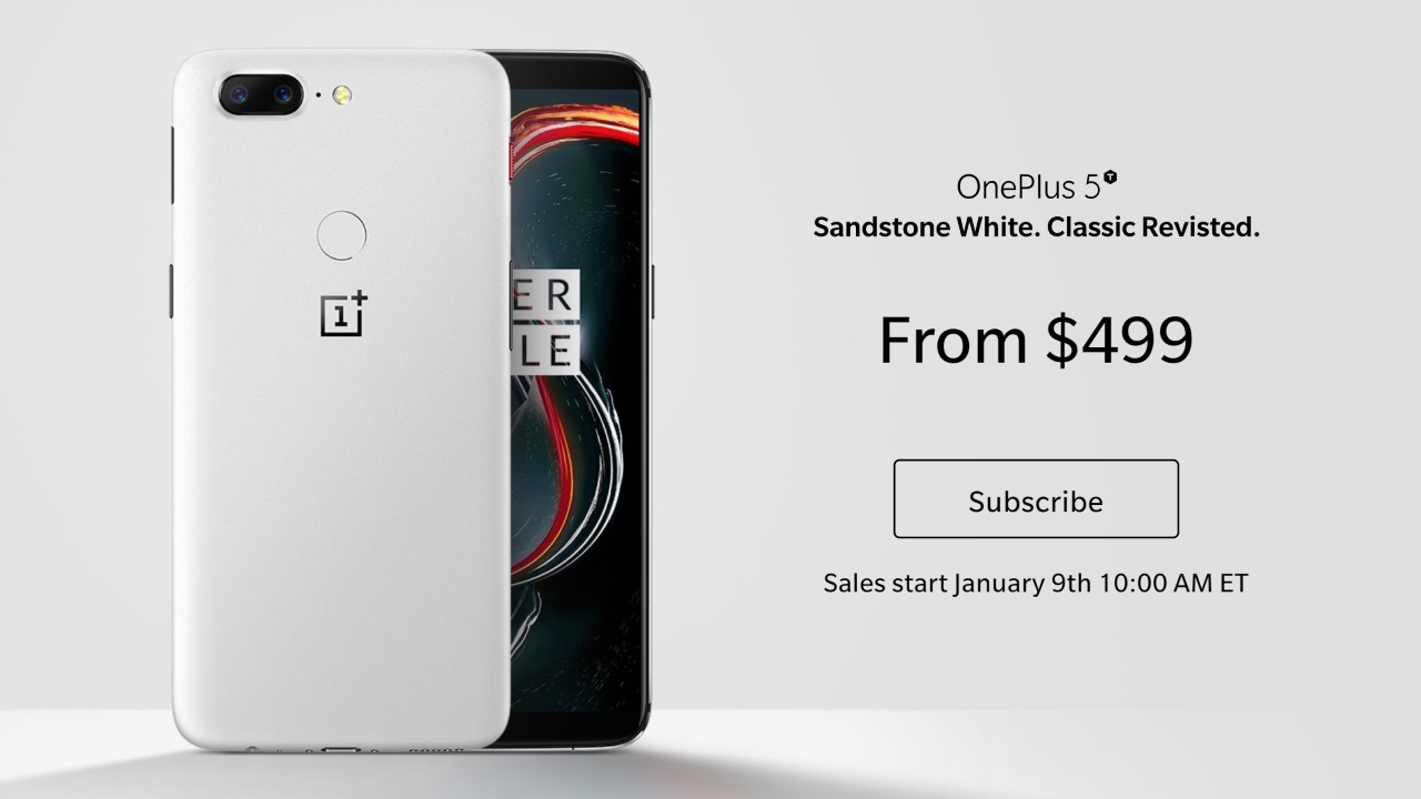 「OnePlus 5T」新色Snadstone White、1月9日発売