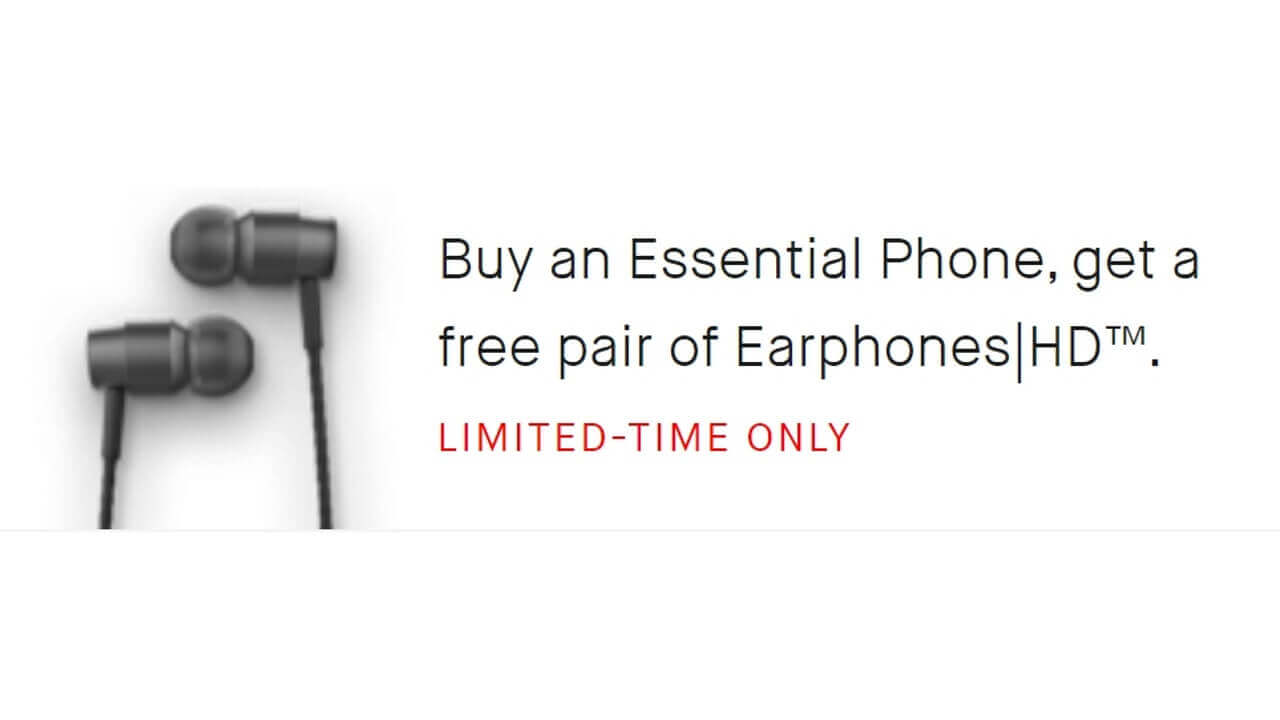 「Essential Phone」+「Earphones HD」期間限定$499