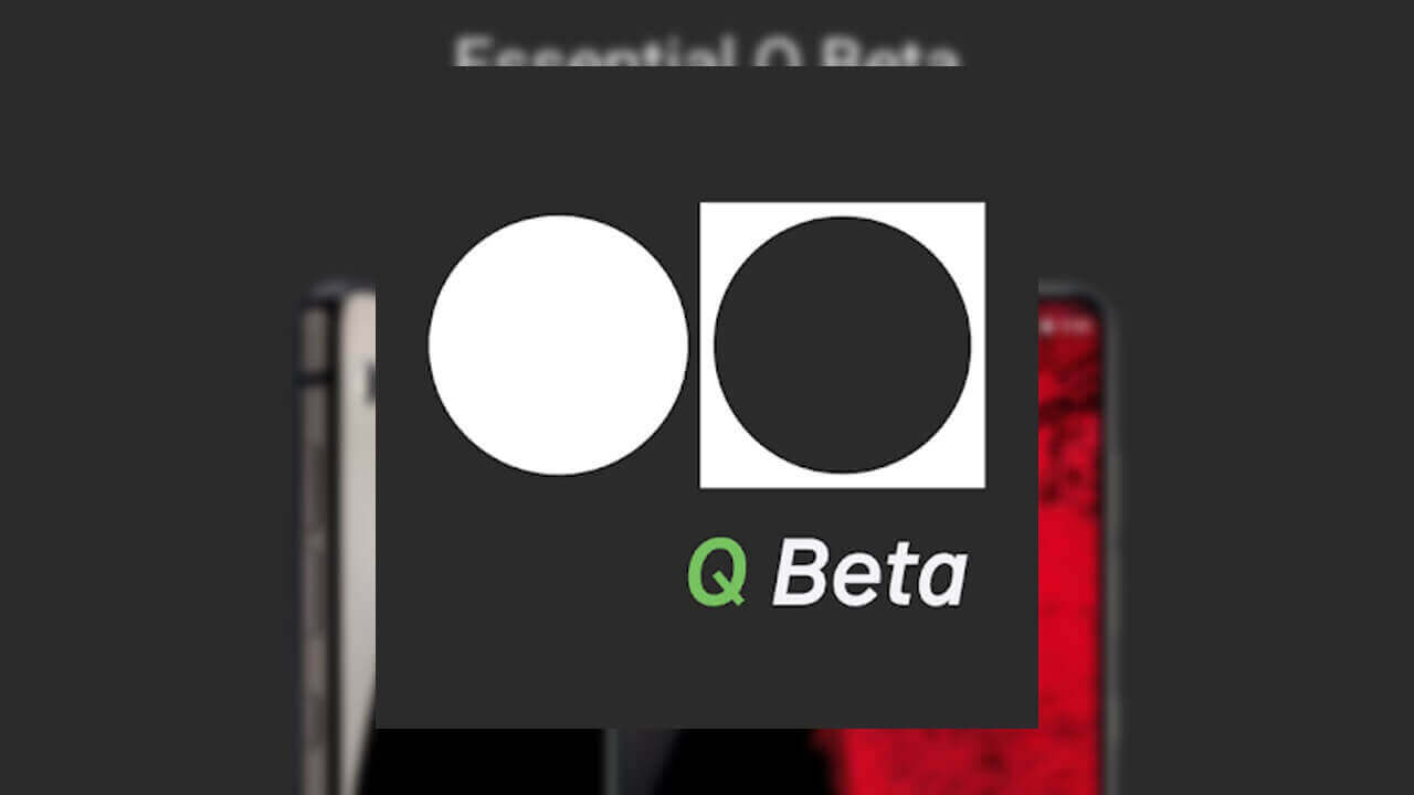Essential Phone「Android Q Beta」Google Playで配信