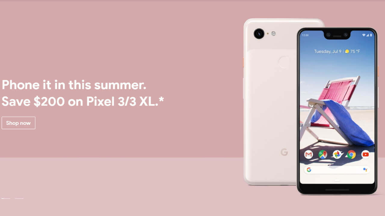 米Googleストア「Pixel 3」再び$200引きに【7月13日まで】