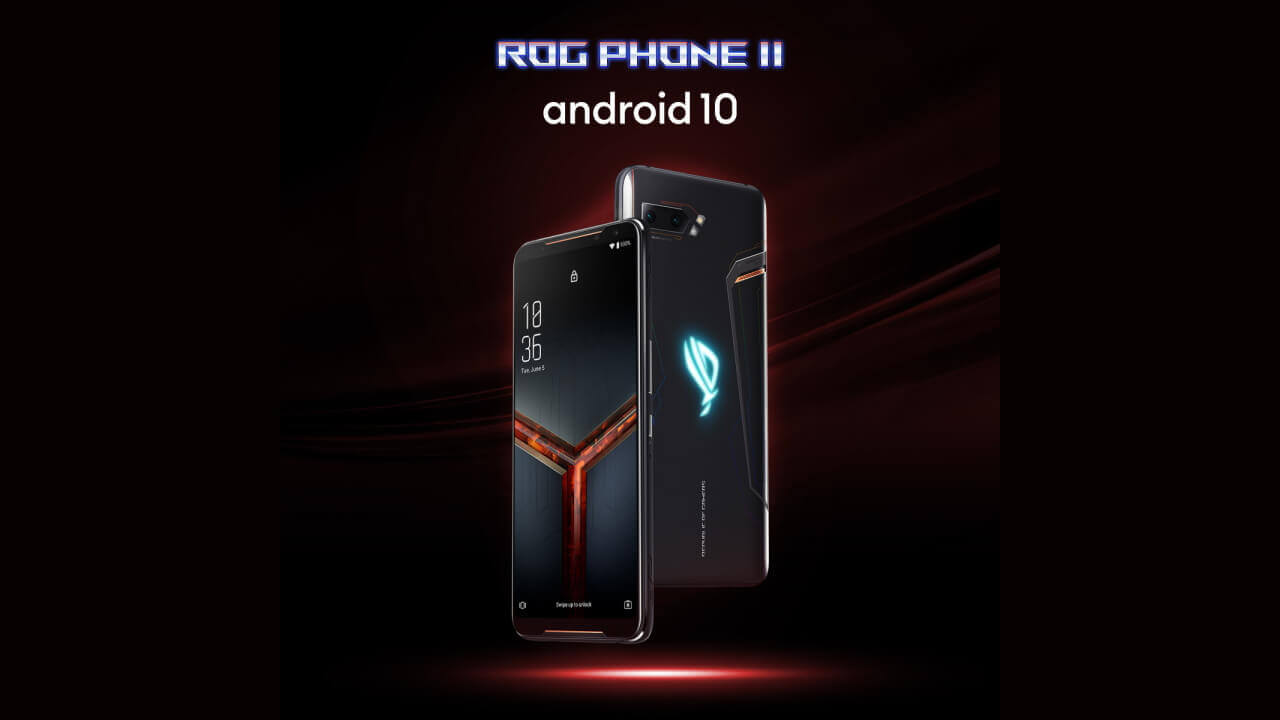 国内版「ROG Phone II」にAndroid 10配信開始