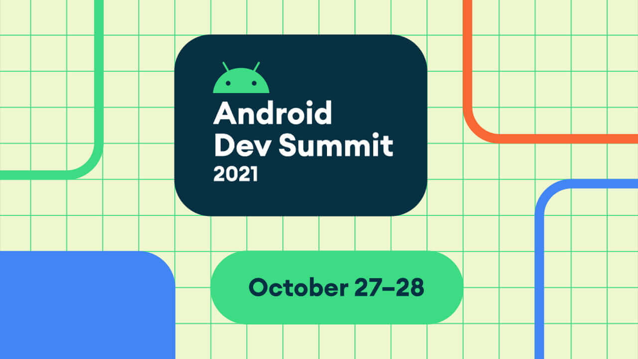 2年ぶり！「Android Dev Summit 2021」オンライン開催へ