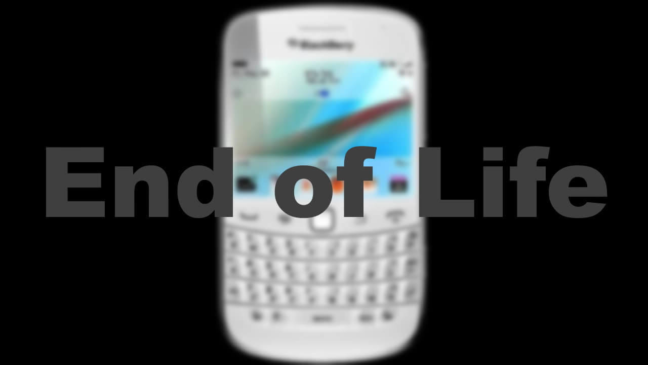 BlackBerry OS終了まで残り一ヶ月【End of Life】